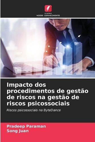 Impacto dos procedimentos de gestão de riscos na gestão de riscos psicossociais
