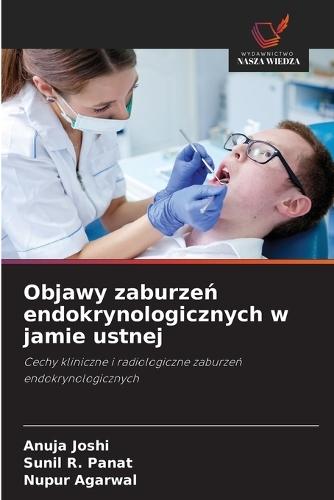 Objawy zaburzeń endokrynologicznych w jamie ustnej