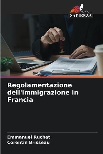 Regolamentazione dell'immigrazione in Francia