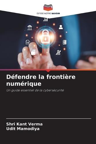 Défendre la frontière numérique