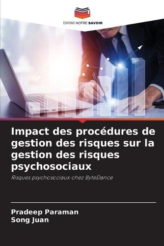 Impact des procédures de gestion des risques sur la gestion des risques psychosociaux