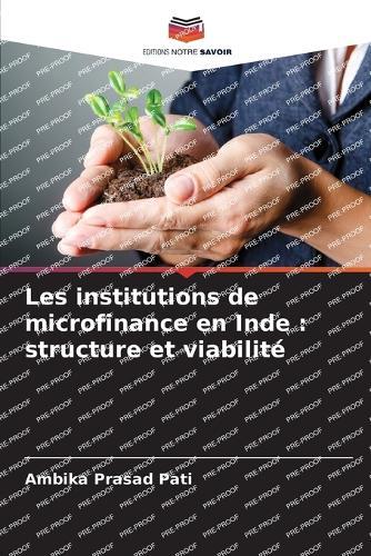 Les institutions de microfinance en Inde: structure et viabilité