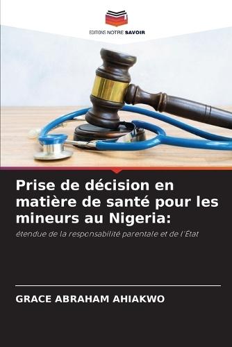 Prise de décision en matière de santé pour les mineurs au Nigeria