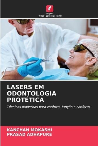 Lasers Em Odontologia Protética