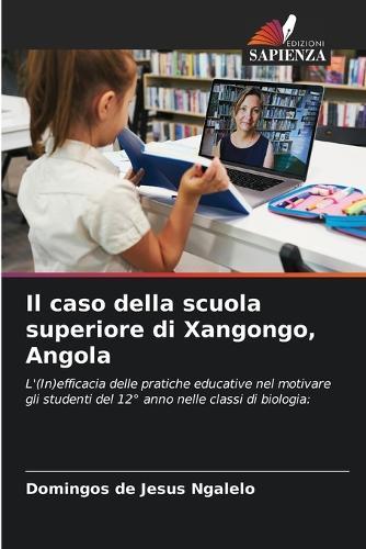 Il caso della scuola superiore di Xangongo, Angola