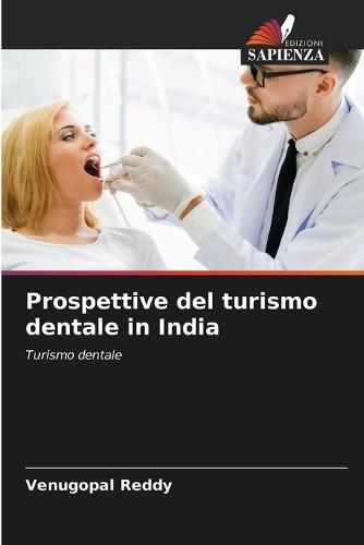 Prospettive del turismo dentale in India