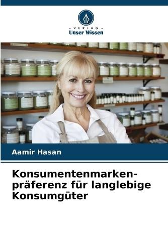 Konsumentenmarken-präferenz für langlebige Konsumgüter