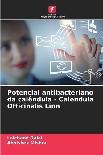 Potencial antibacteriano da calêndula - Calendula Officinalis Linn