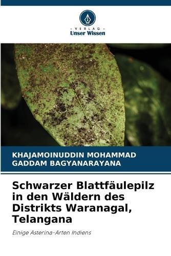 Schwarzer Blattfäulepilz in den Wäldern des Distrikts Waranagal, Telangana