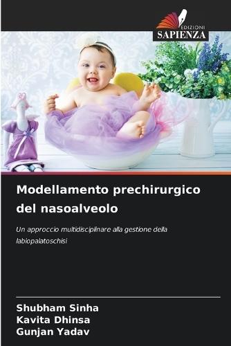 Modellamento prechirurgico del nasoalveolo