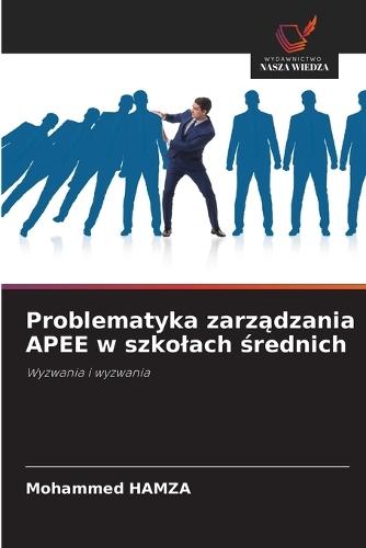 Problematyka zarządzania APEE w szkolach średnich