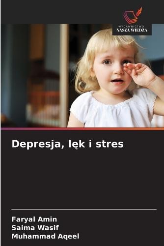 Depresja, lęk i stres