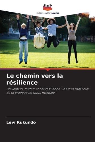 Le chemin vers la résilience