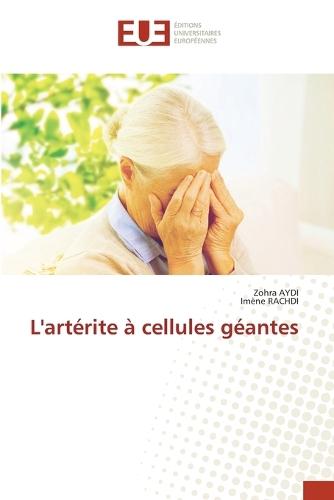 L'artérite à cellules géantes