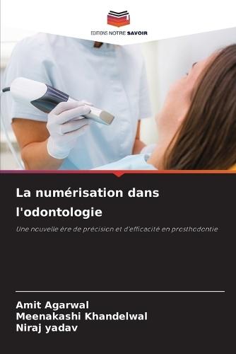 La numérisation dans l'odontologie