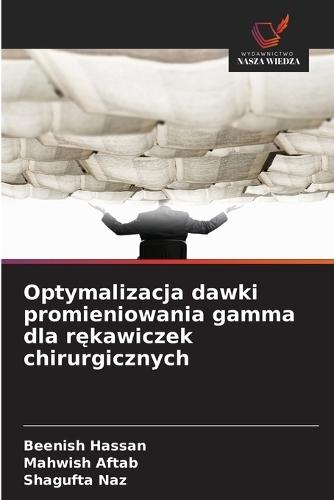 Optymalizacja dawki promieniowania gamma dla rękawiczek chirurgicznych