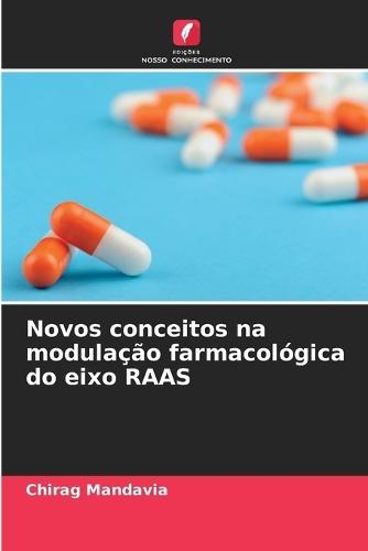 Novos conceitos na modulação farmacológica do eixo RAAS