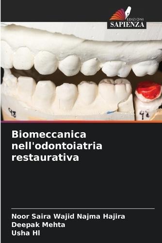 Biomeccanica nell'odontoiatria restaurativa