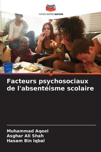 Facteurs psychosociaux de l'absentéisme scolaire