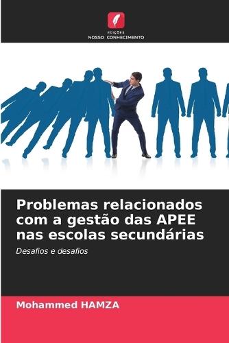 Problemas relacionados com a gestão das APEE nas escolas secundárias
