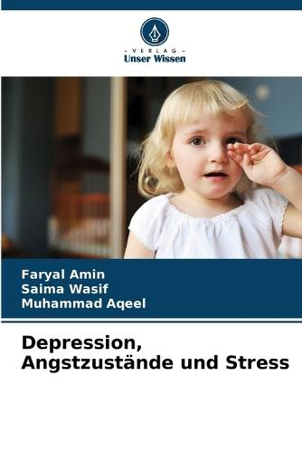Depression, Angstzustände und Stress