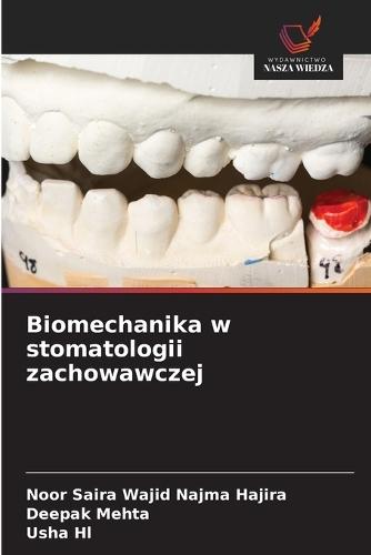 Biomechanika w stomatologii zachowawczej