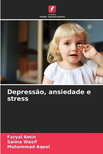 Depressão, ansiedade e stress