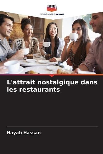 L'attrait nostalgique dans les restaurants