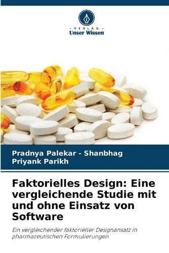 Faktorielles Design: Eine vergleichende Studie mit und ohne Einsatz von Software