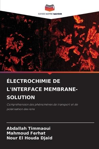Électrochimie de l'Interface Membrane-Solution