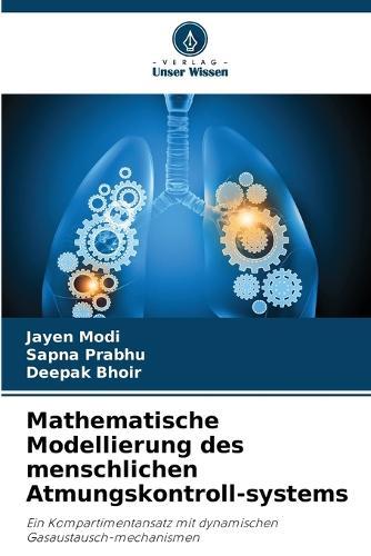 Mathematische Modellierung des menschlichen Atmungskontroll-systems