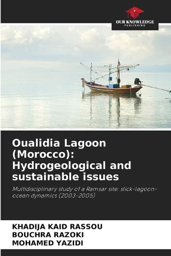 Oualidia Lagoon (Morocco): Hydrogeological and sustainable issues