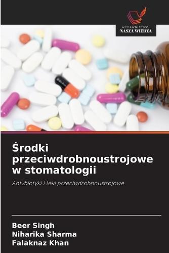 Środki przeciwdrobnoustrojowe w stomatologii