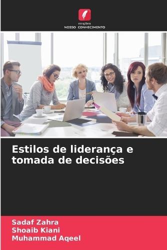 Estilos de liderança e tomada de decisões