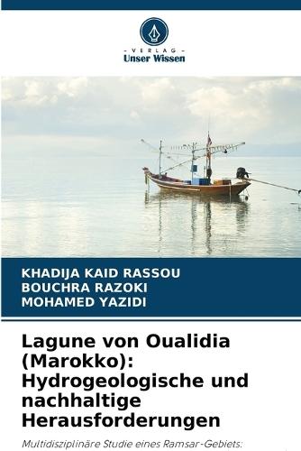 Lagune von Oualidia (Marokko): Hydrogeologische und nachhaltige Herausforderungen