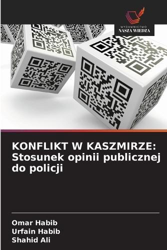 Konflikt W Kaszmirze: Stosunek opinii publicznej do policji
