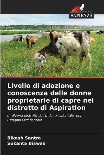 Livello di adozione e conoscenza delle donne proprietarie di capre nel distretto di Aspiration