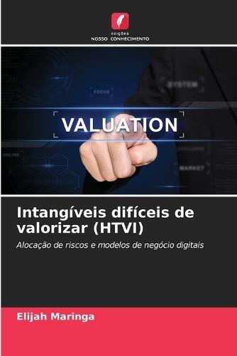 Intangíveis difíceis de valorizar (HTVI)