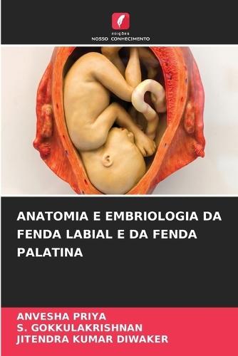 Anatomia E Embriologia Da Fenda Labial E Da Fenda Palatina