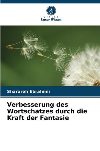 Verbesserung des Wortschatzes durch die Kraft der Fantasie