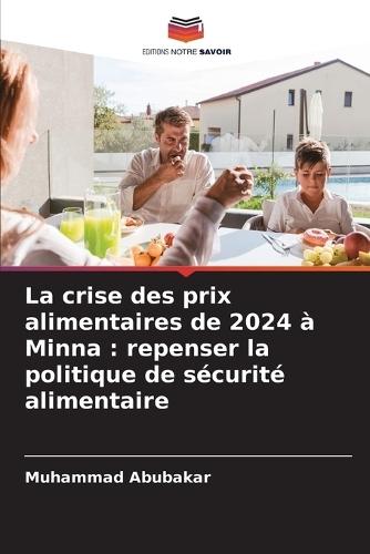 La crise des prix alimentaires de 2024 à Minna: repenser la politique de sécurité alimentaire