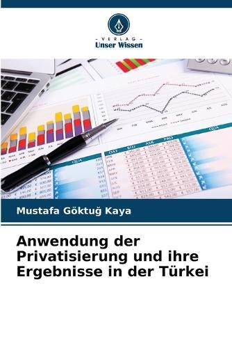 Anwendung der Privatisierung und ihre Ergebnisse in der Türkei
