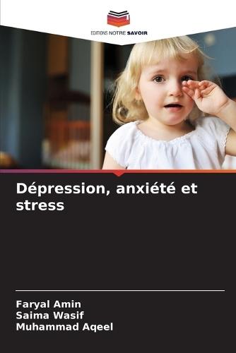 Dépression, anxiété et stress