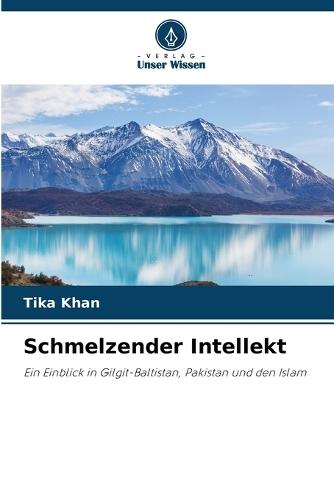 Schmelzender Intellekt