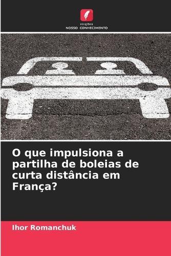 O que impulsiona a partilha de boleias de curta distância em França?