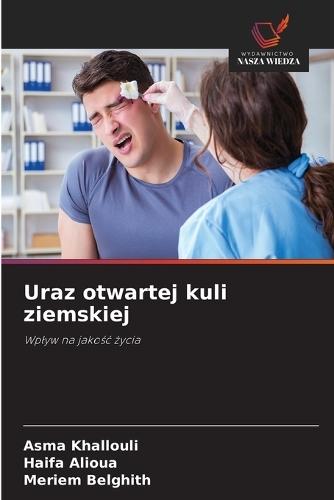 Uraz otwartej kuli ziemskiej