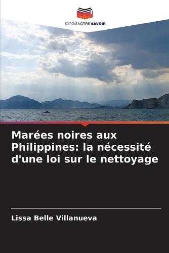 Marées noires aux Philippines: la nécessité d'une loi sur le nettoyage