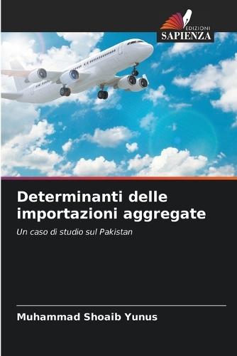 Determinanti delle importazioni aggregate