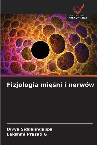 Fizjologia mi&#281;&#347;ni i nerwów
