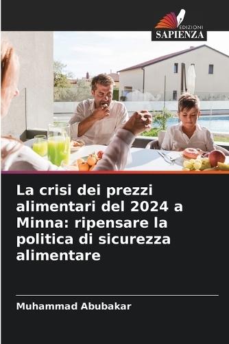 La crisi dei prezzi alimentari del 2024 a Minna: ripensare la politica di sicurezza alimentare